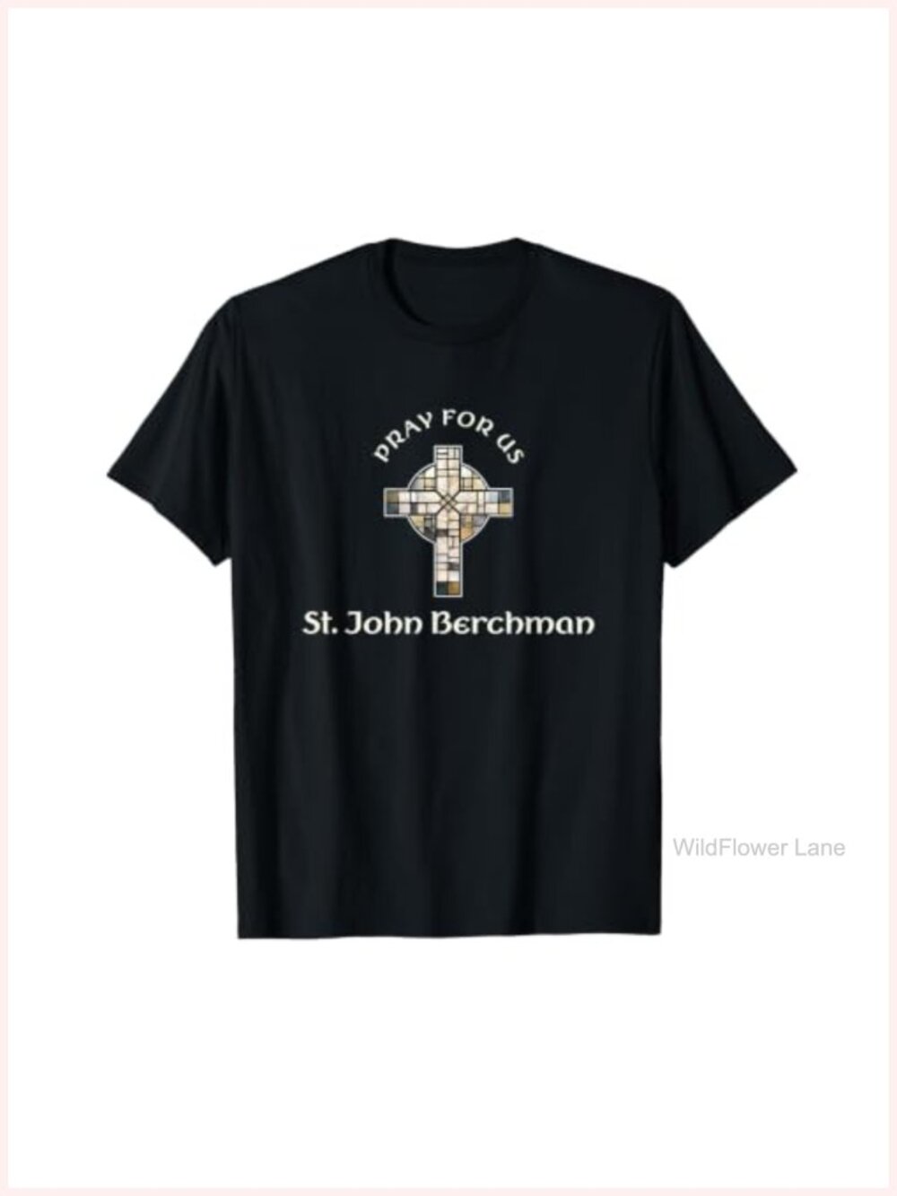 St John Berchman Patron Saint T-Shirt Catholic Confirmation Gift